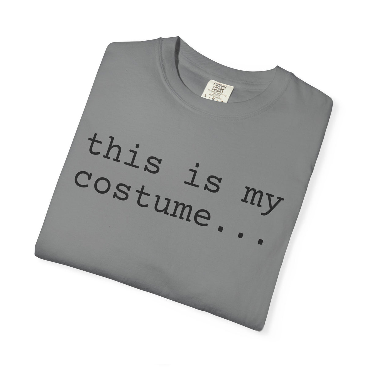 This Is My Costume T-Shirt