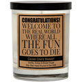 Congratulations! Welcome To The Real World Signature Candle