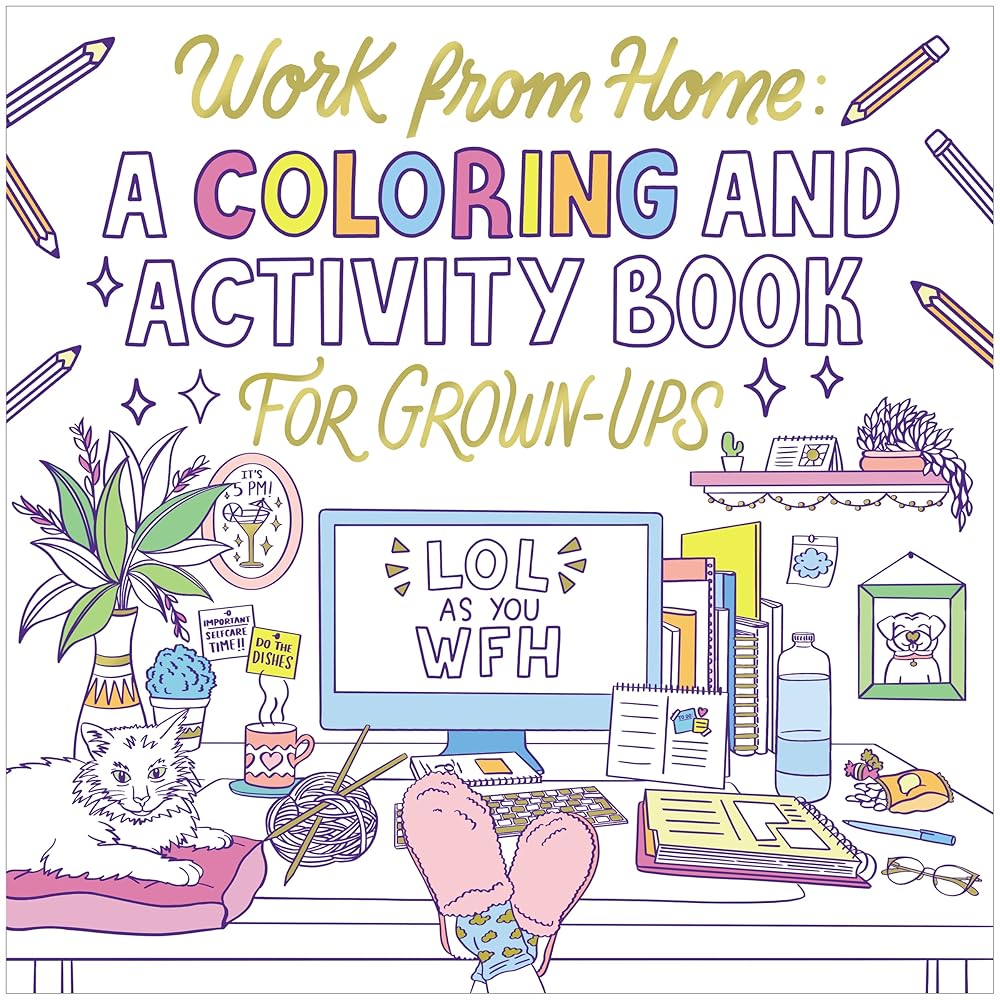 Work From Home Coloring & Activity Book