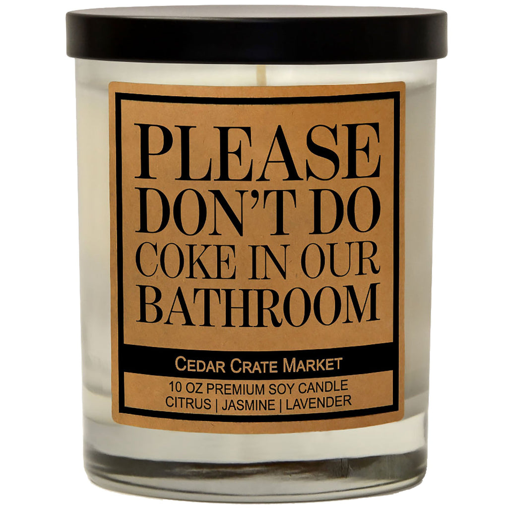 Funny Candles - Please Don't Do Coke In Our Bathroom 13.5oz