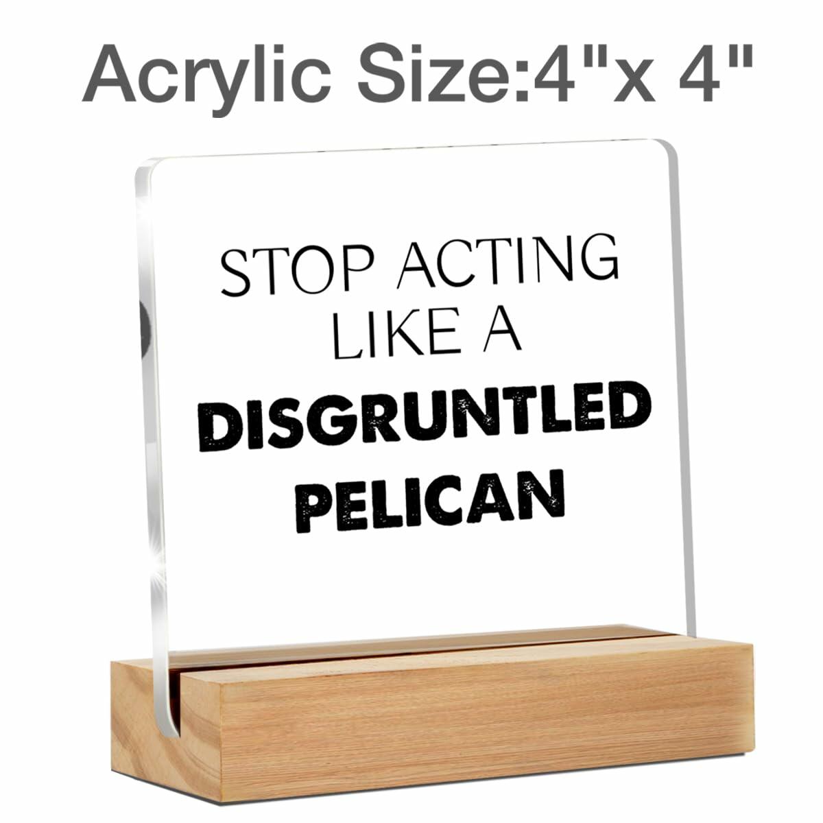 Disgruntled Pelican Desk Sign