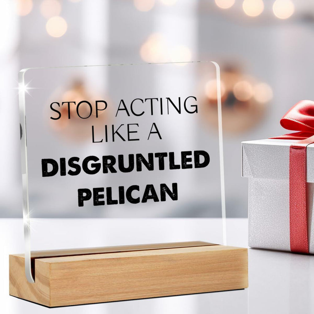 Disgruntled Pelican Desk Sign